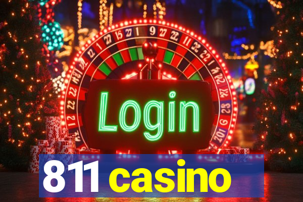 811 casino